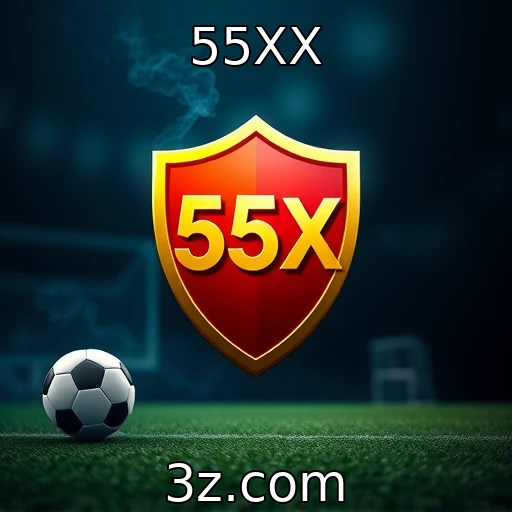 55XX Apostas Esportivas: Como Analisar Partidas e Aumentar Suas Chances de Vitória